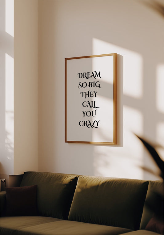 Dream So Big Poster