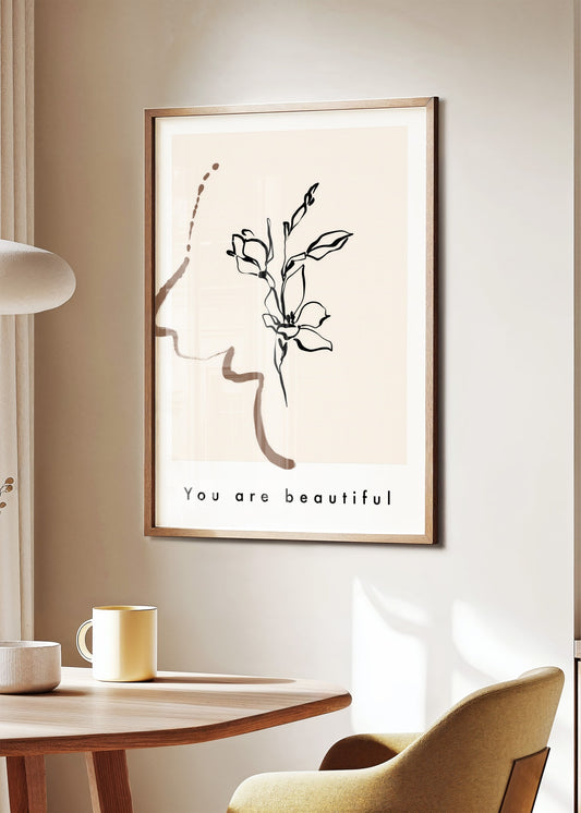You Are Beautiful Botanical Poster