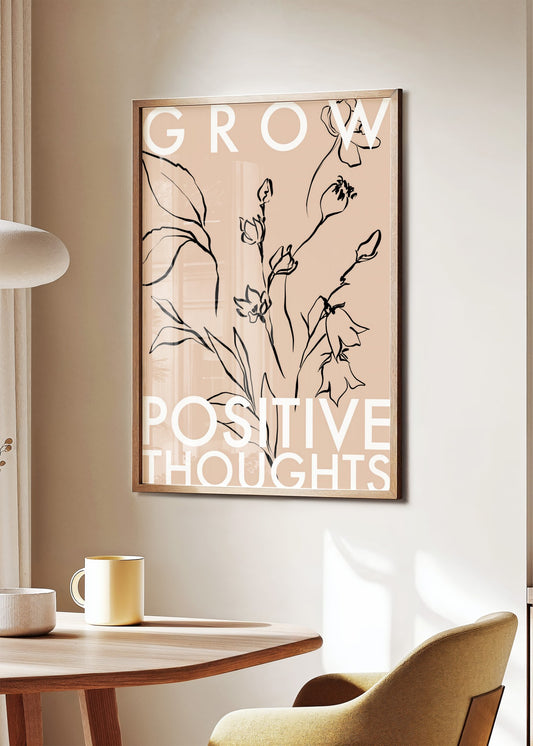Grow Positive Thoughts Poster