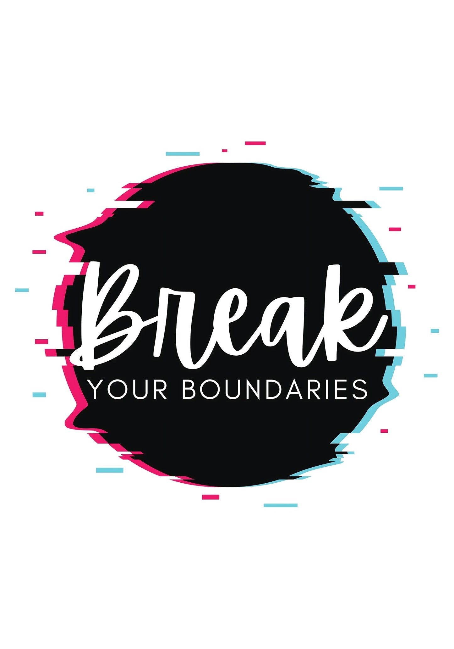 Break Your Boundaries Poster