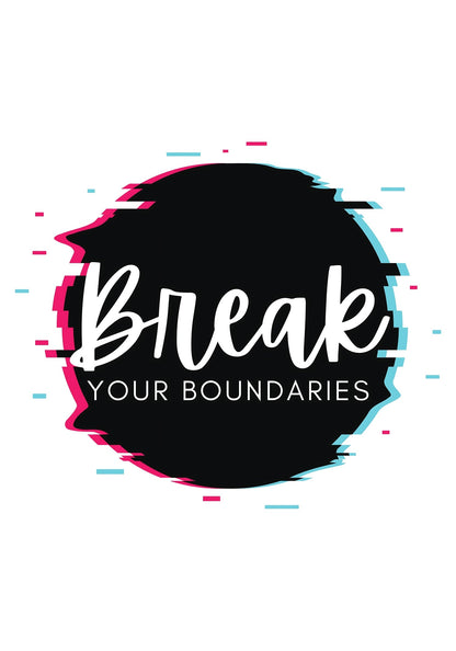 Break Your Boundaries Poster