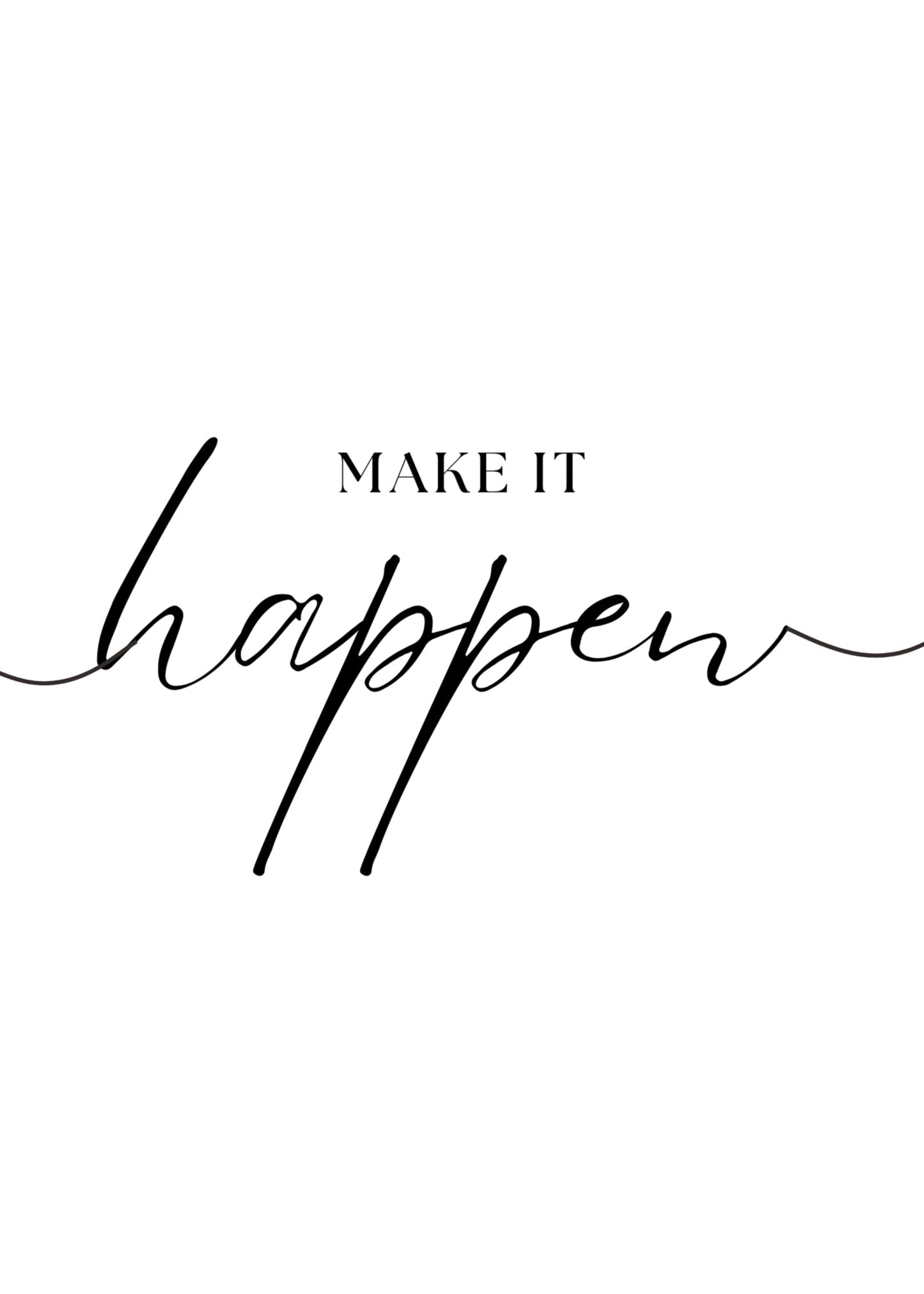 Make It Happen Poster