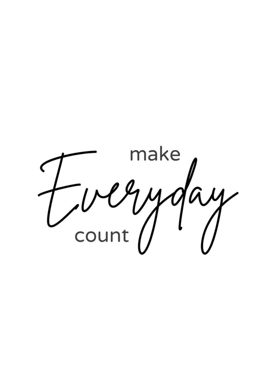 Make Everyday Count Poster