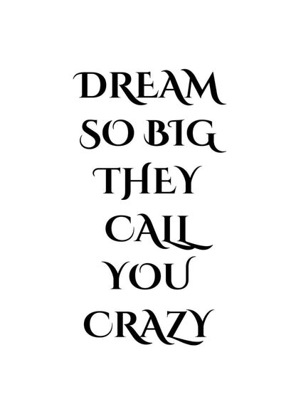 Dream So Big Poster