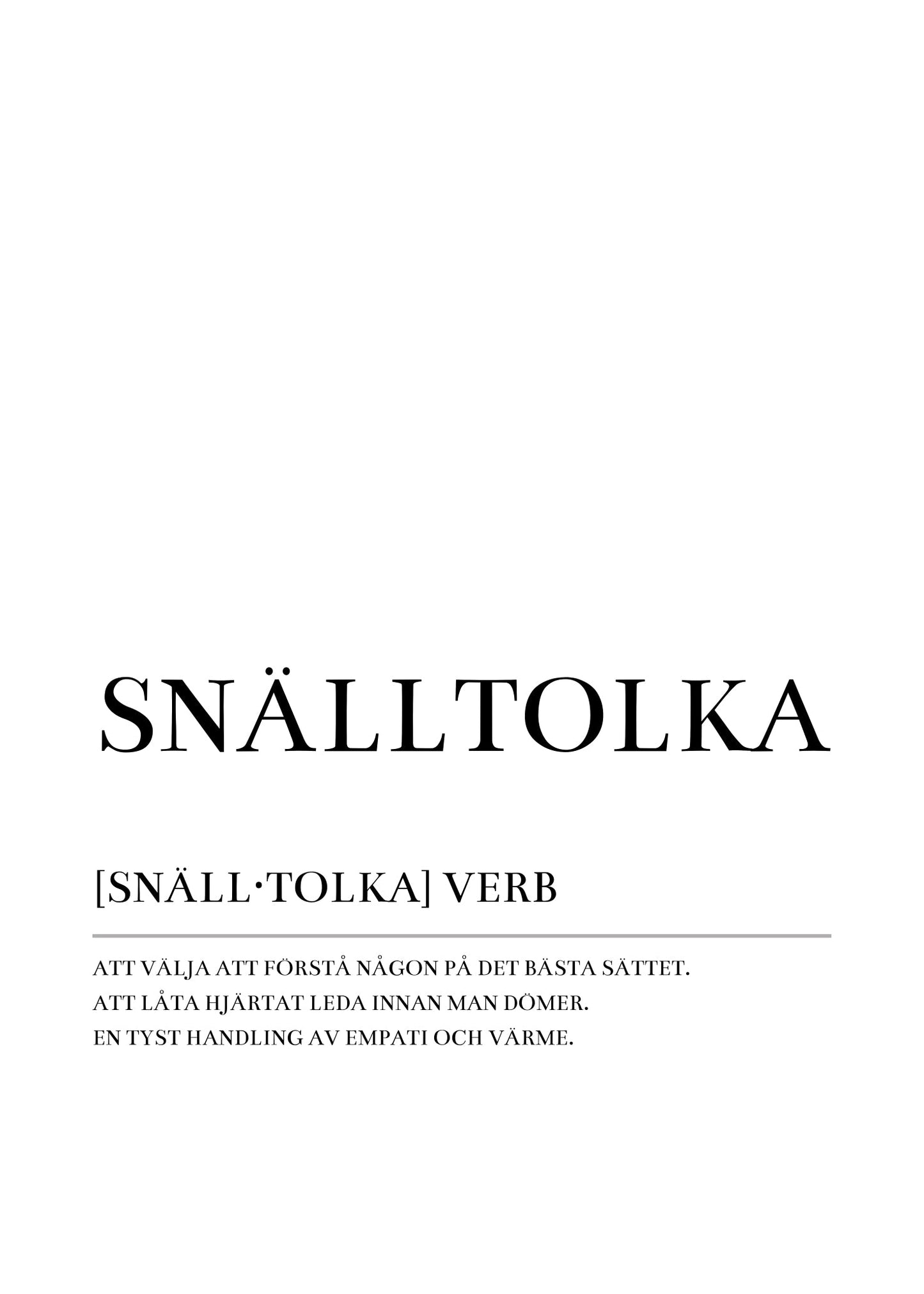 Snälltolka Poster