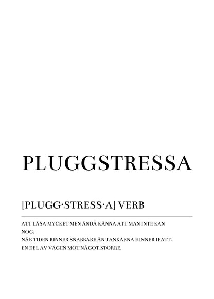 Pluggstressa Poster