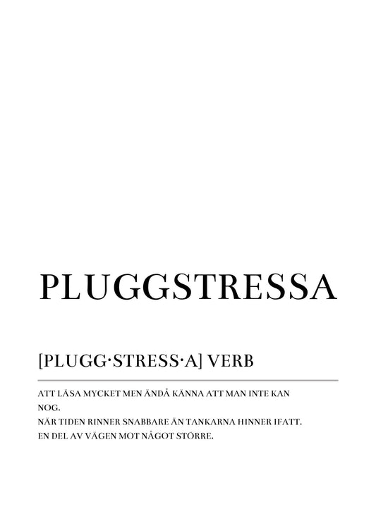 Pluggstressa Poster