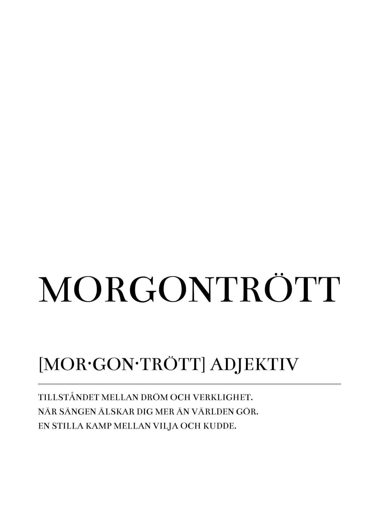 Morgontrött Poster