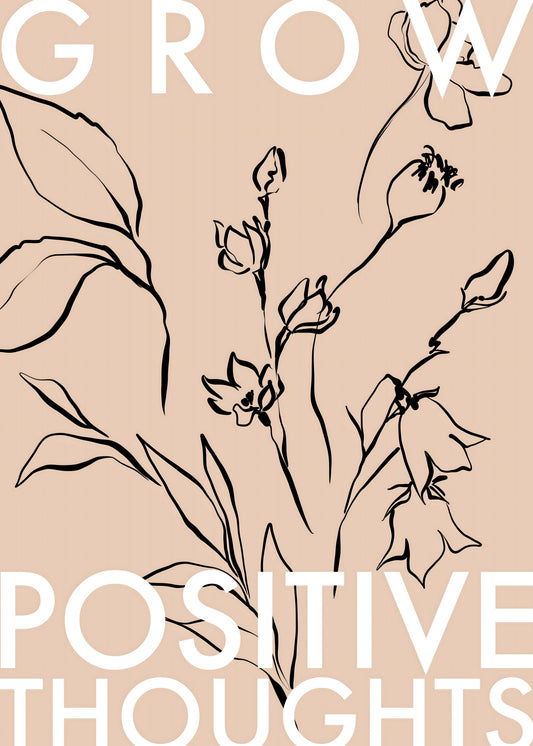 Grow Positive Thoughts Poster
