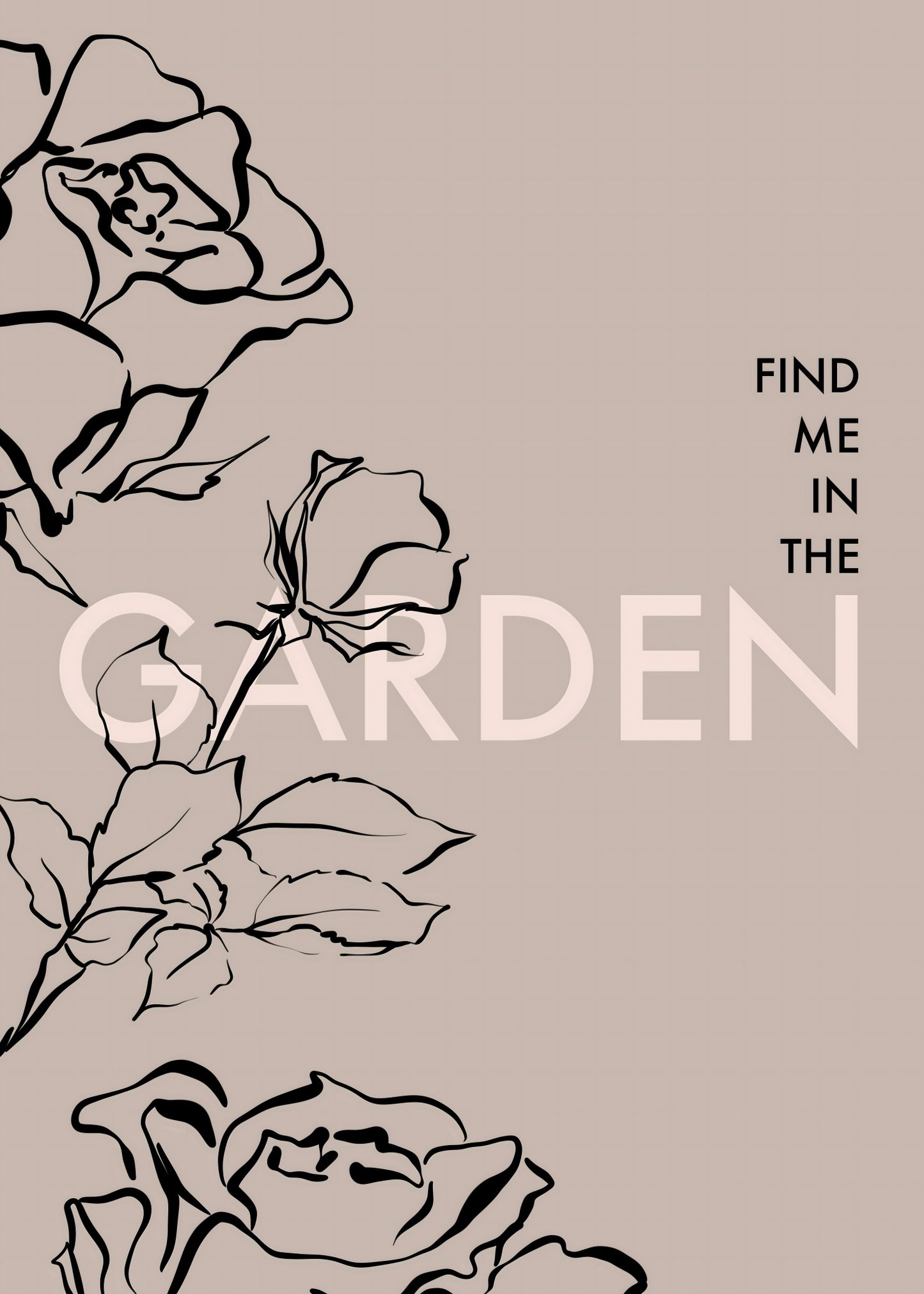 Find Me in the Garden Poster