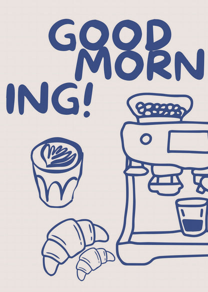 Good Morning Coffee Poster
