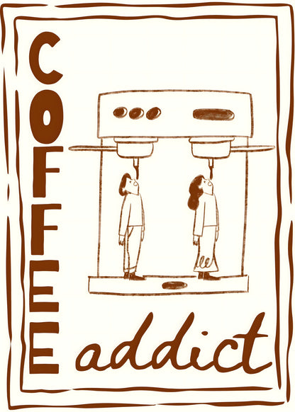 Coffee Addict Poster