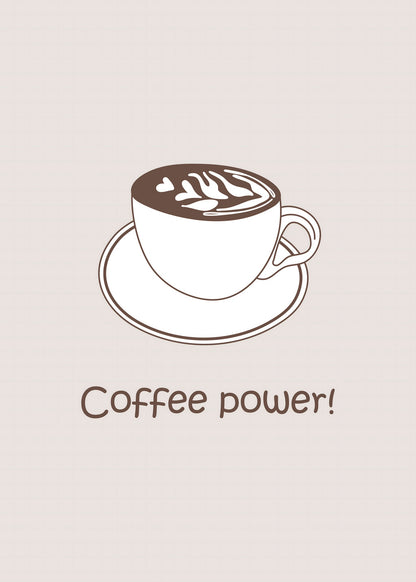 Coffee Power Latte Poster