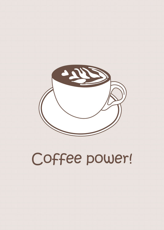 Coffee Power Latte Poster