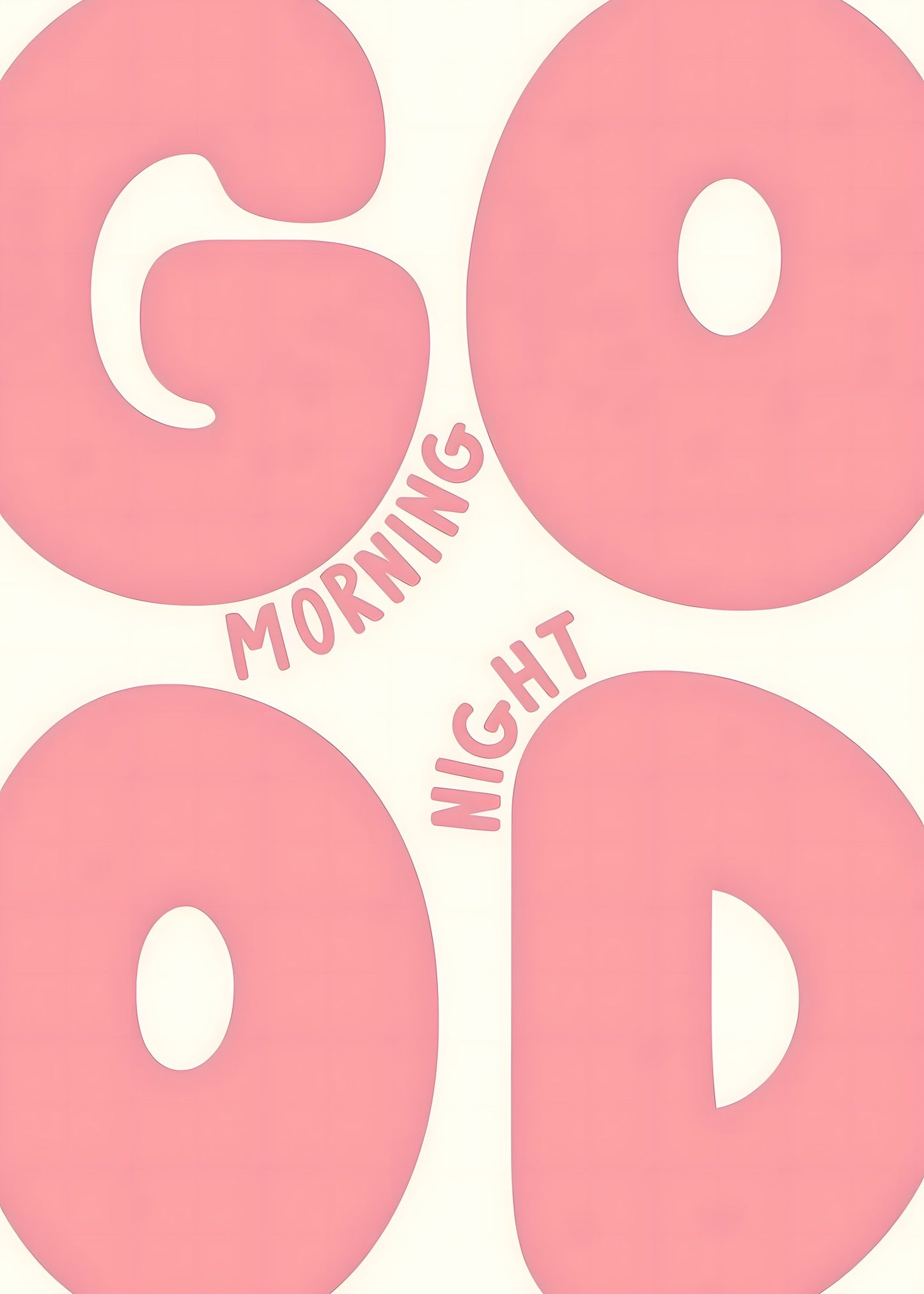 Good Morning/Night Poster