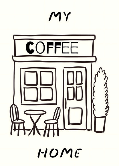 My Coffee Home Poster
