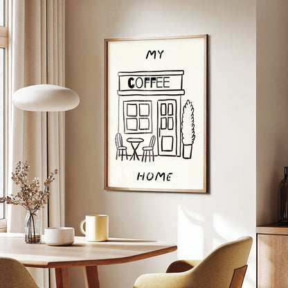 My Coffee Home Poster